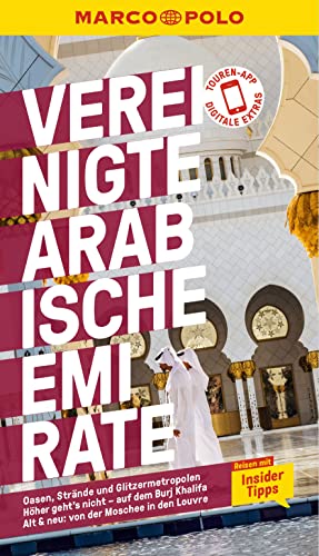 MARCO POLO Reiseführer Vereinigte Arabische Emirate: Reisen mit Insider-Tipps. Inklusive kostenloser Touren-App