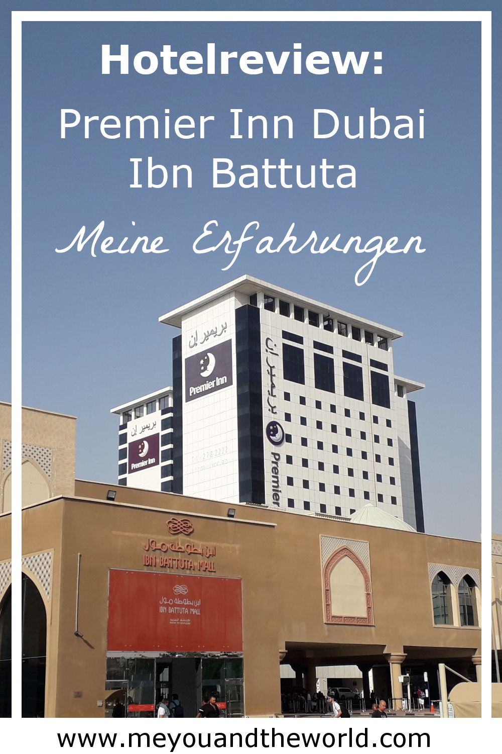 Hotel Premier Inn Dubai Ibn Battuta im Test