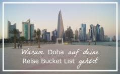 Die besten Gründe warum du Doha besuchen solltest